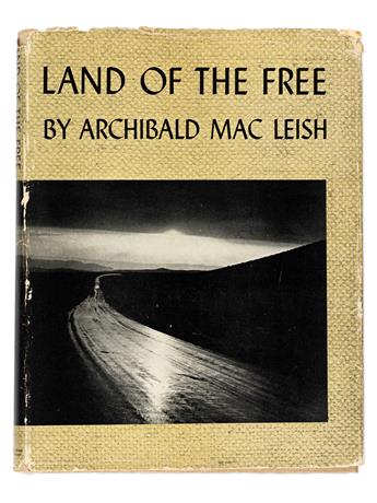 ARCHIBALD MACLEISH. Land of the Free.